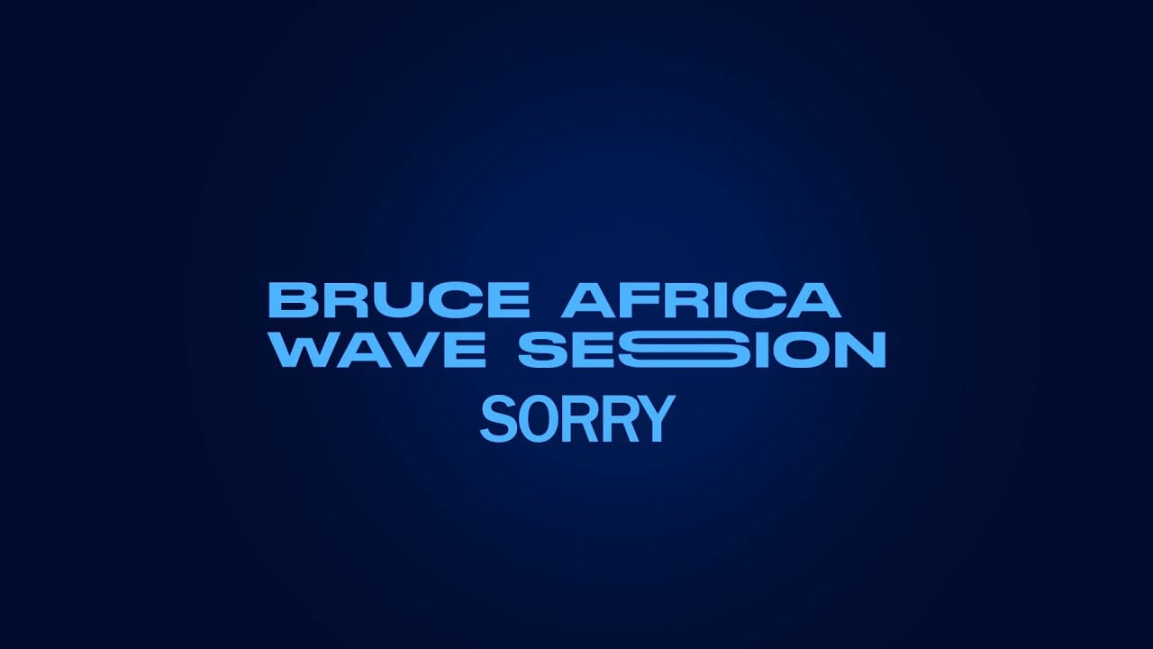 Bruce Africa Wave Session 3 (SORRY)