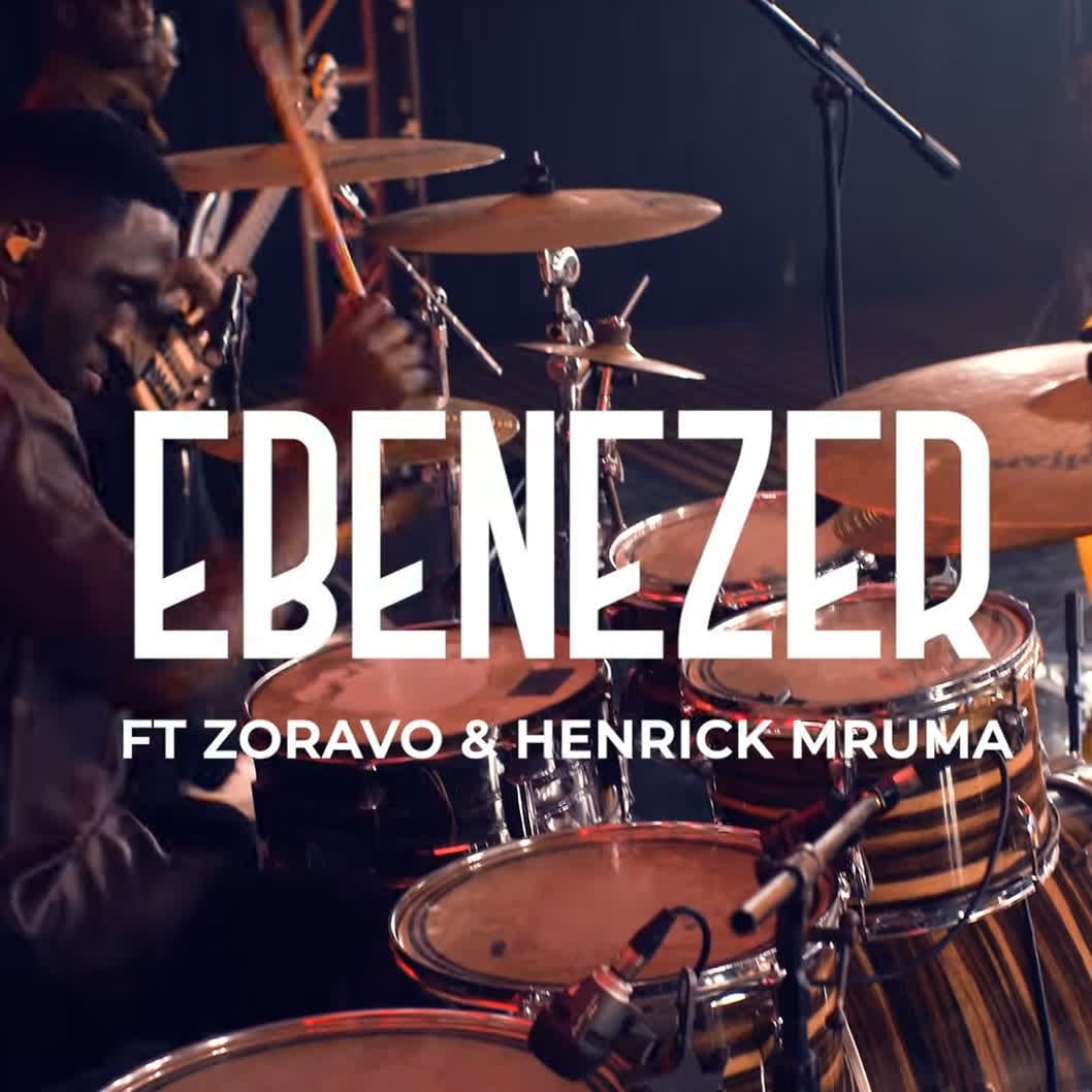 Nickson Kanyelele Ft. Zoravo & Henrick Mruma – Ebenezer
