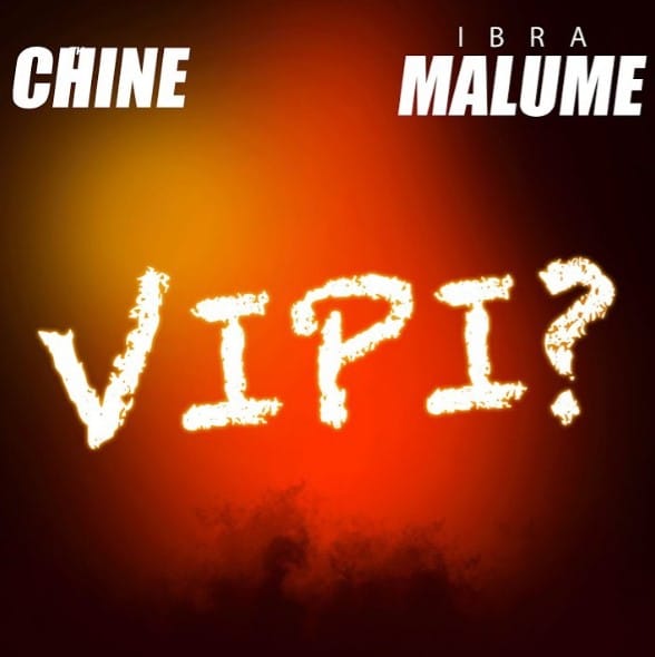 Chine Ft Ibra Malume – Vipi Cover