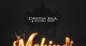 Christian Bella Ft Malaika Band – Mshindi