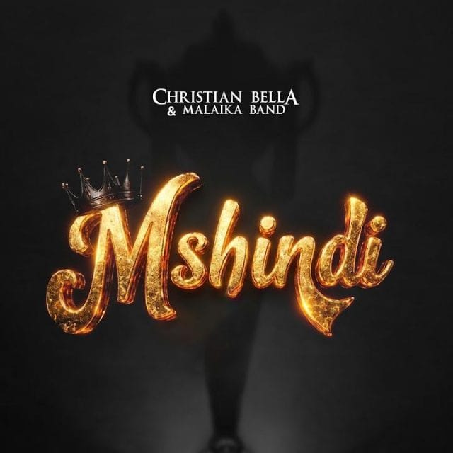 Christian Bella Ft Malaika Band – Mshindi