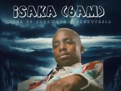 Ciza – Isaka (6AM) Ft Jazzworx & Thukuthela
