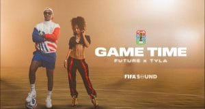 Future, Tyla, FIFA Sound - Game Time (FIFA World Cup 2026™)