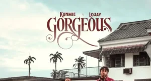 Kunmie - Gorgeous ft. Lojay