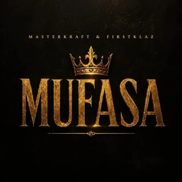 Masterkraft - Mufasa ft. Firstklaz