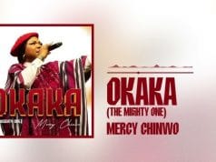 Mercy Chinwo – Okaka (The Mighty One)