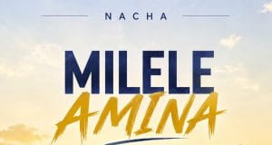 Nacha – Milele Amina