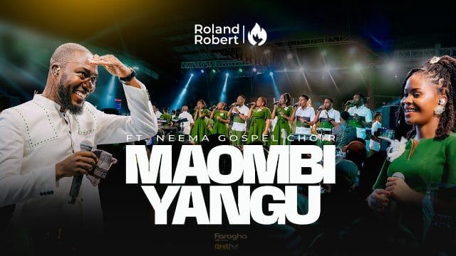 Roland Robert Ft Neema Gospel Choir – Maombi Yangu