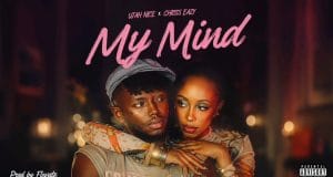 Utah Nice Ft Chriss Eazy – My Mind