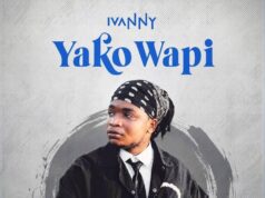 Ivanny – Yako Wapi
