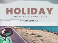 MansuLi Ft. Damian Soul – Holiday