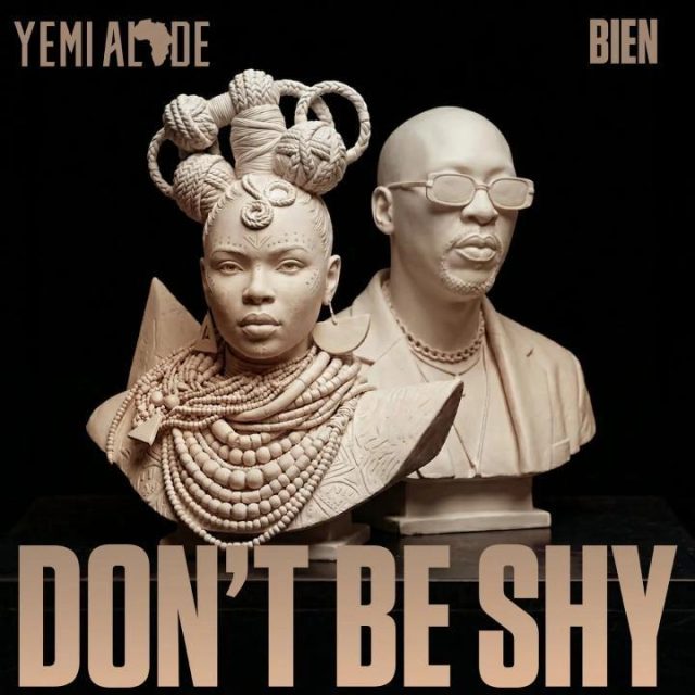 Yemi Alade Ft Bien - Don't Be Shy